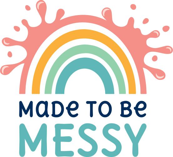 Made to be Messy